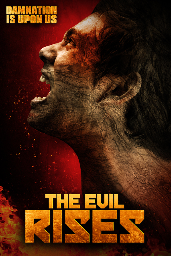 The Evil Rises (2018)